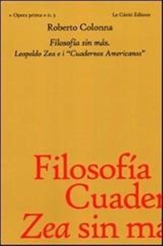 9788887657456-Filosofia sin màs. Leopoldo Zea e i 