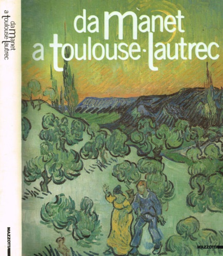 9788820207816-Da Manet a Toulouse-Lautrec. Impressionisti e postimpressionisti dal Museu de Ar