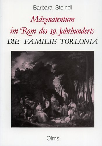 9783487097978-Mäzenatentum im Rom des 19. Jahrhunderts: Die Familie Torlonia.