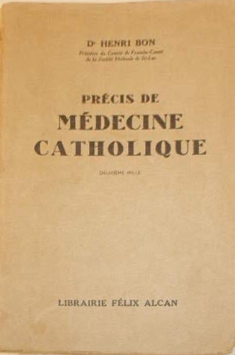 Precis de medicine catholique.