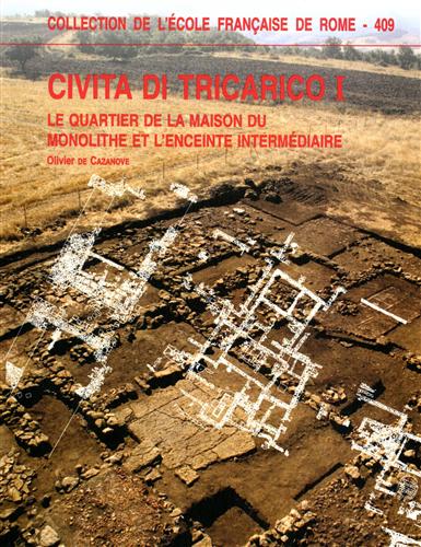 9782728307876-Civita di Tricarico I. Le quartier de la maison du monolithe et l'enceinte inter