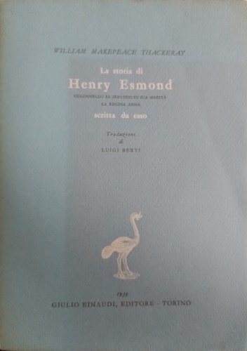 La storia di Henry Esmond, colonnello al servizio di Sua Maestà la regina Anna,