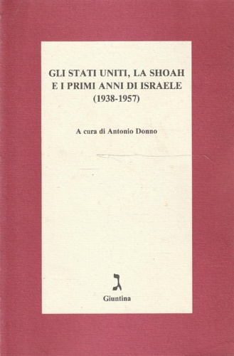 9788880570103-Gli Stati Uniti,la Shoah e i primi anni di Israele (1938-1957).