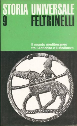 Il mondo mediterraneo tra l'Antichità e il Medioevo.