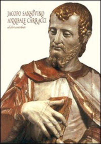 9788859602828-Jacopo Sansovino Annibale Carracci ed altri contributi.