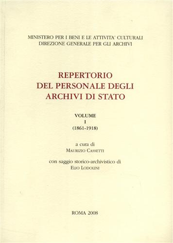 9788871252940-Repertorio del personale degli Archivi di Stato, vol.I, 1861-1918.