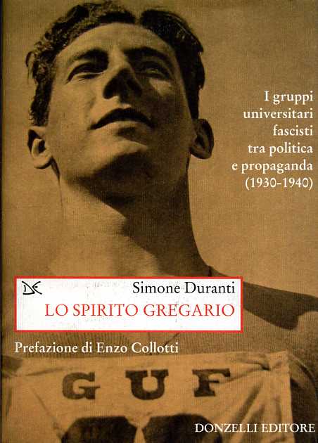 9788860362278-Lo spirito gregario. I gruppi universitari fascisti tra politica e propaganda (1