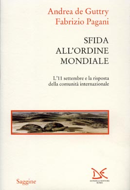 9788879896894-Sfida all'ordine mondiale. L'11 settembre e la risposta della comunità internazi