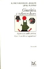 9788879895521-Giustizia e referendum.Separazione delle carriere, Csm. incarichi extragiudiziar