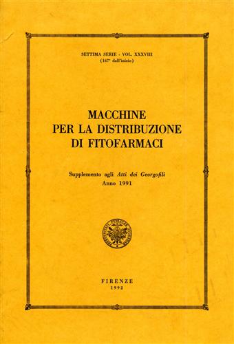 Macchine per la distribuzione dei fitofarmaci.