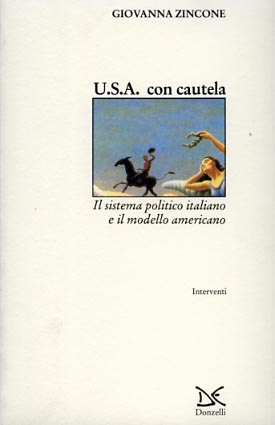 9788879891585-U.S.A. con cautela. Il sistema politico italiano e il modello americano.