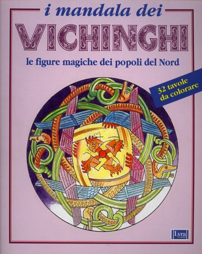 9788877332479-I mandala dei Vichinghi. Le figure magiche dei popoli del Nord.