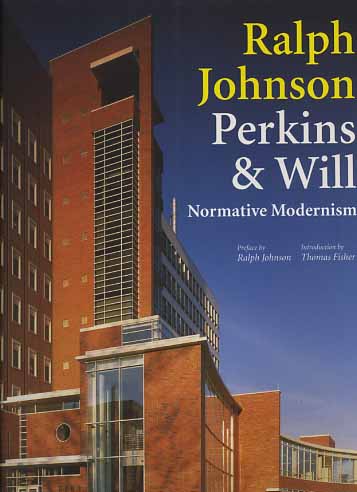 9788878380431-Ralph Johnson, Perkins & Will. Normative Modernism.