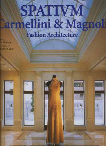 9788878380622-Spatium. Carmellini & Magnoli. Fashion Architecture.