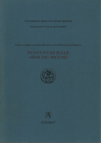 9788884760883-Nuovi studi sulle armi dei Micenei.