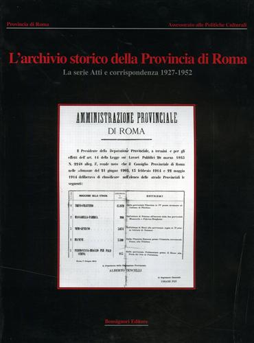 9788875973803-L'Archivio storico della Provincia di Roma. La serie Atti e corrispondenza 1927-