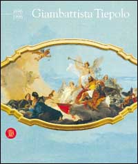 9788881181674-Giambattista Tiepolo 1696-1996.