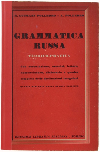 Grammatica russa. Teorico pratica.