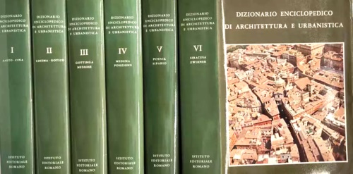 Dizionario enciclopedico di Architettura e urbanistica.