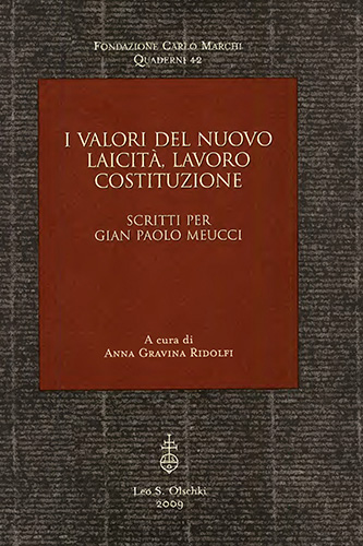 9788822259011-Valori del nuovo. Laicità, lavoro, costituzione. Scritti per Gian Paolo Meucci.