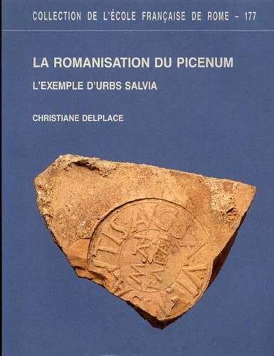 9782728302796-La romanisation du Picenum: l'exemple d'Urbs Salvia.