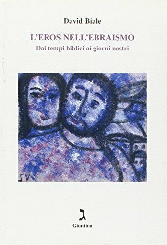 9788880571643-L'eros nell'ebraismo dai tempi biblici ai giorni nostri.