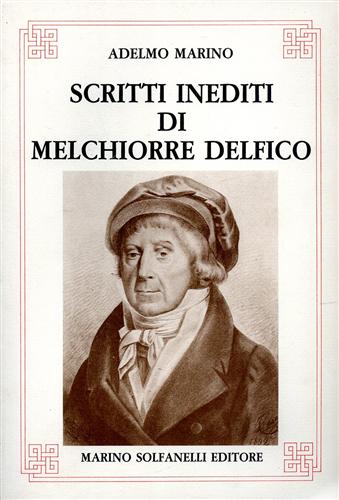 9788874971787-Scritti inediti di Melchiorre Delfico.