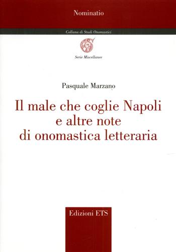 9788846709820-Il male che coglie Napoli e altre note di onomastica letteraria.