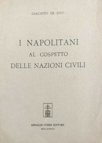 I napolitani al cospetto delle nazioni civili.