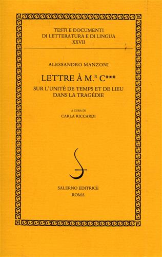 9788884026071-Lettre à M.r C... sur l'unité de temps et de lieu dans la Tragédie.