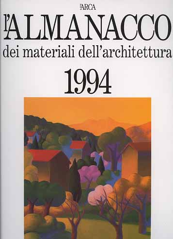 L'Almanacco dei materiali dell'architettura 1994.