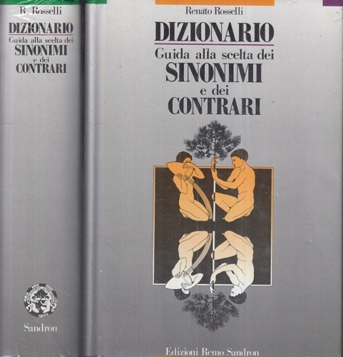 Dizionario moderno dei sinonimi e dei contrari.