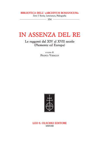 9788822258304-In assenza del re. Le reggenti dal XIV al XVII secolo (Piemonte ed Europa).