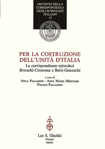 9788822258960-Per la costruzione dell'Unità d'Italia. Le corrispondenze epistolari Brioschi-Cr