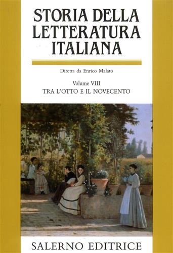 9788884022790-Storia della Letteratura Italiana. Vol.VIII: Tra l'Otto e il Novecento.