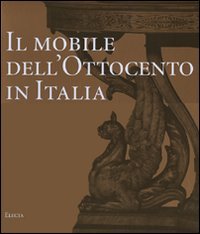 9788837045937-Il mobile dell'Ottocento in Italia. Arredi e decorazioni d'interni dal 1815 al 1