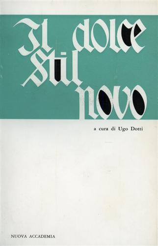 Il dolce stil novo. Dante lirico, la poesia di corte e comuale.