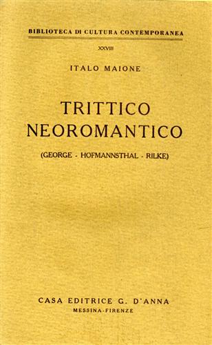 9788883211737-Trittico neoromantico. (George-Hofmannsthal-Rilke).