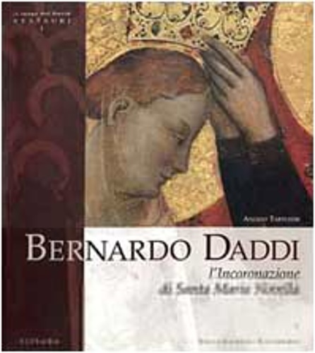 9788883470158-Bernardo Daddi. L'Incoronazione di Santa Maria Novella.