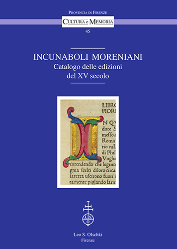 9788822259134-Incunaboli Moreniani. Catalogo delle edizioni del XV secolo.