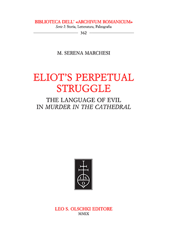 9788822259363-Eliot's Perpetual Struggle. The Language of Evil in «Murder at the Cathedral».