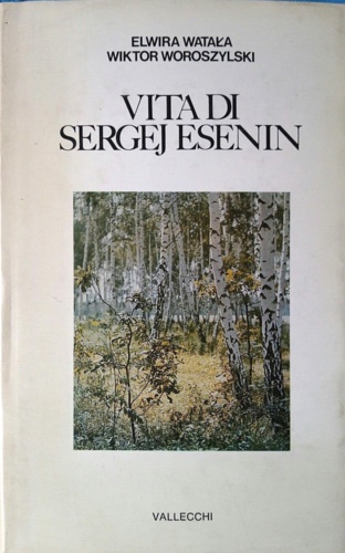 Vita di Sergej Esenin.