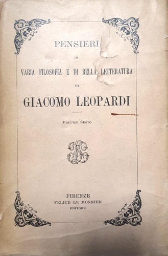 Pensieri di varia filosofia e di bella letteratura. Vol.VI.