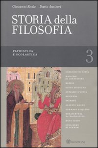 Storia della Filosofia dalle origini a oggi. Volume 3. Patristica e Scolastica.