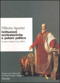 9788831778640-Istituzioni ecclesiastiche e potere politico in area veneta (1754-1866).