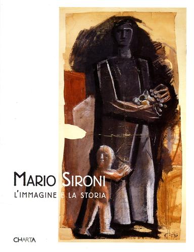 9788881585274-Mario Sironi. L'immagine e la storia.