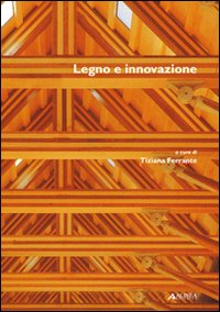 9788860552822-Legno e innovazione.