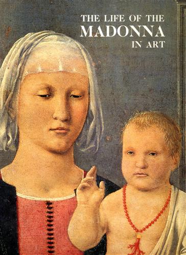 The life of the Madonna in art.