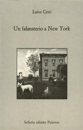 Un falansterio a New York. L'Unitary Household (1858-1860) e il riformismo prebe