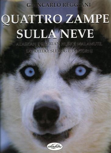 Quattro zampe sulla neve. Alaskan e siberyan husky, malamute, samoiedo, sledog e